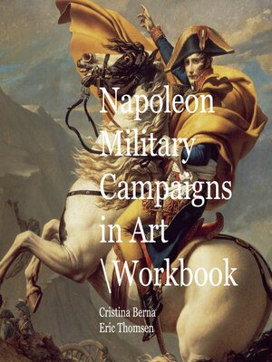 cover image of Napoleon Military Campaigns in Art Workbook